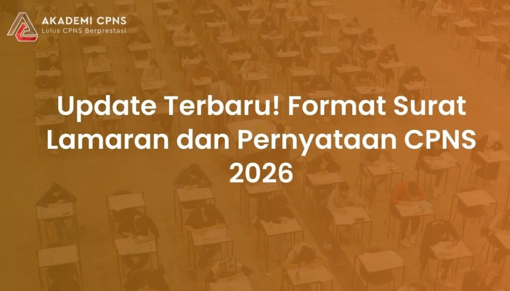 Update Terbaru! Format Surat Lamaran dan Pernyataan CPNS 2026