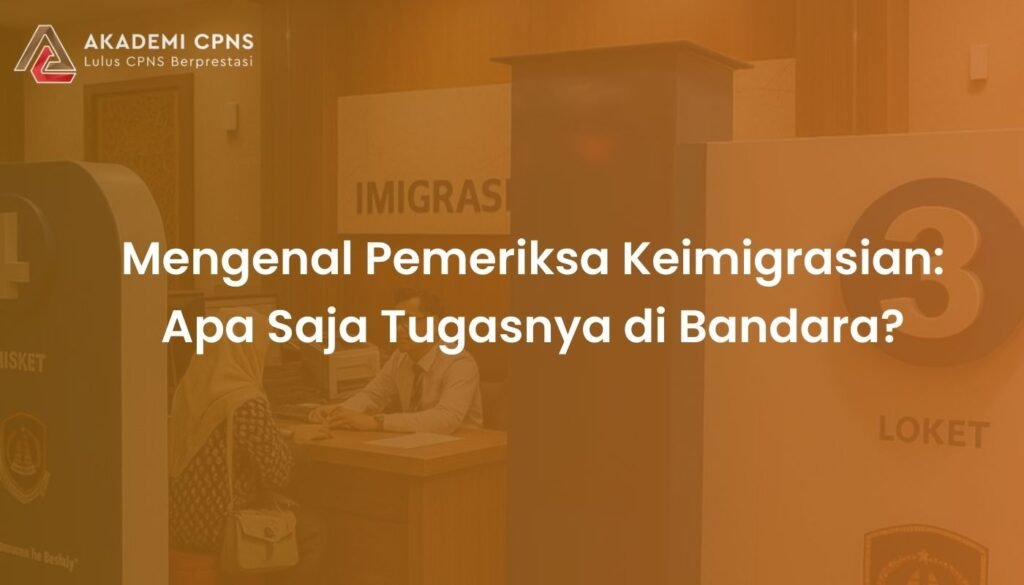 Mengenal Pemeriksa Keimigrasian: Apa Saja Tugasnya di Bandara?