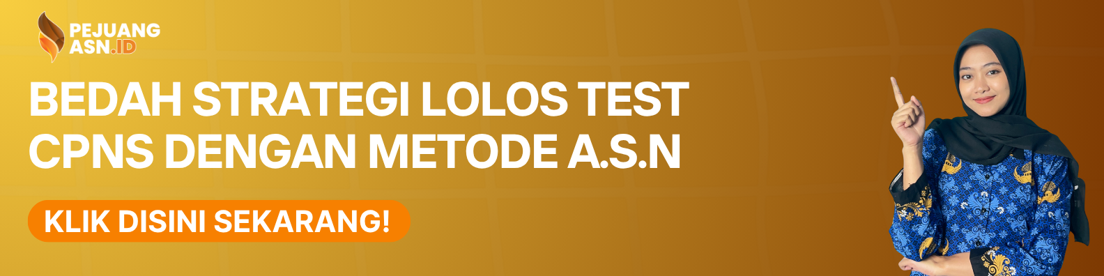 Strategi Lolos Test CPNS Metode A.S.N